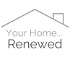 Your Home, Renewed