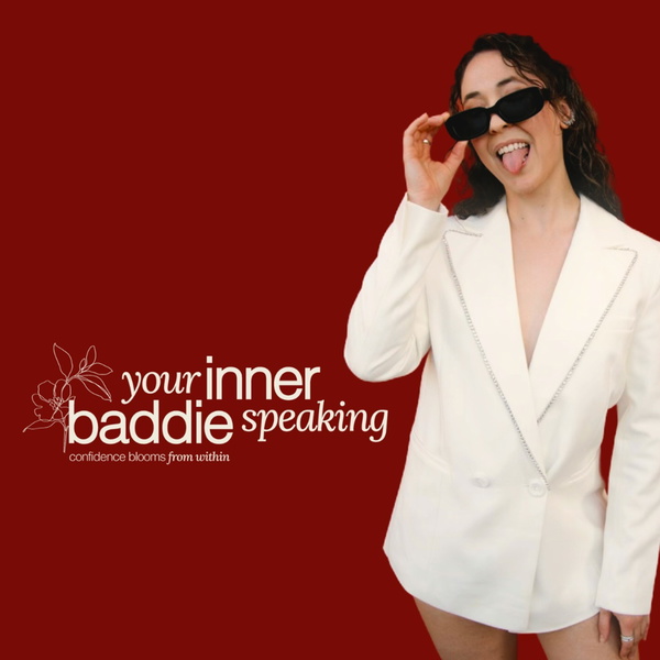 Artwork for Your Inner Baddie Speaking