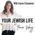 Your Jewish Life Your Way with Karen Cinnamon