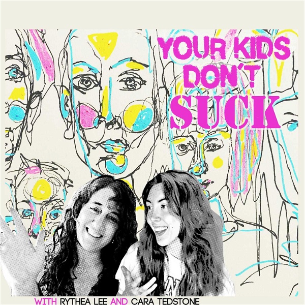 Artwork for Your Kids Don’t Suck: Cultivating Closeness with your Kids through Non-Coercive, Conscious Parenting