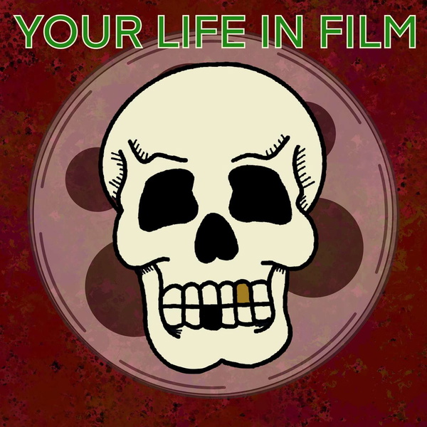 Artwork for Your life in film