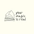 your magic is real