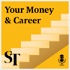 Your Money & Career