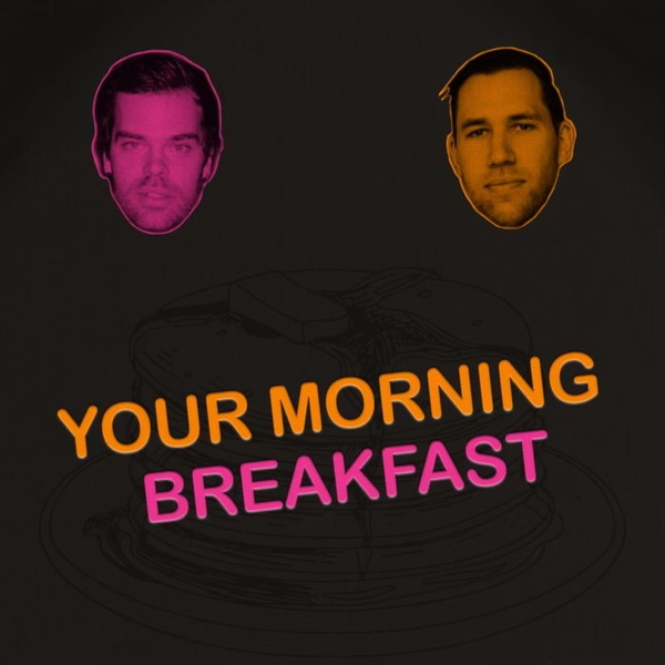 Artwork for Your Morning Breakfast