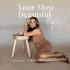 Your Most Beautiful Life