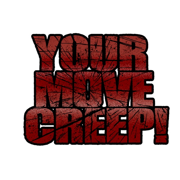 Artwork for Your Move Creep!