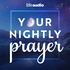 Your Nightly Prayer: Evening Prayers for Christians