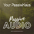 Your PassivHaus - Passive Audio