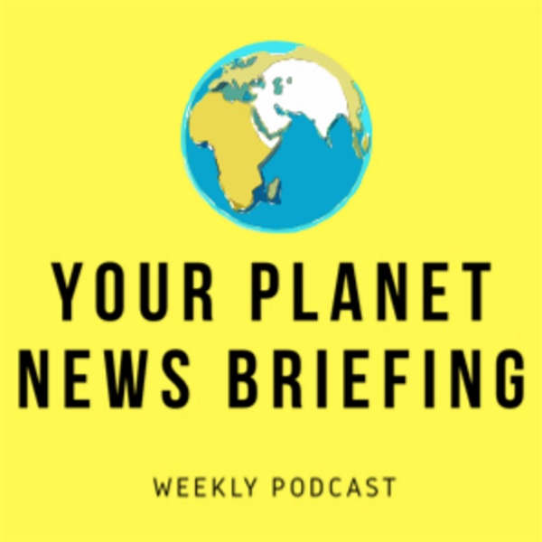 Artwork for Your Planet News Briefing