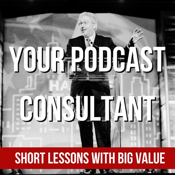 Artwork for Your Podcast Consultant