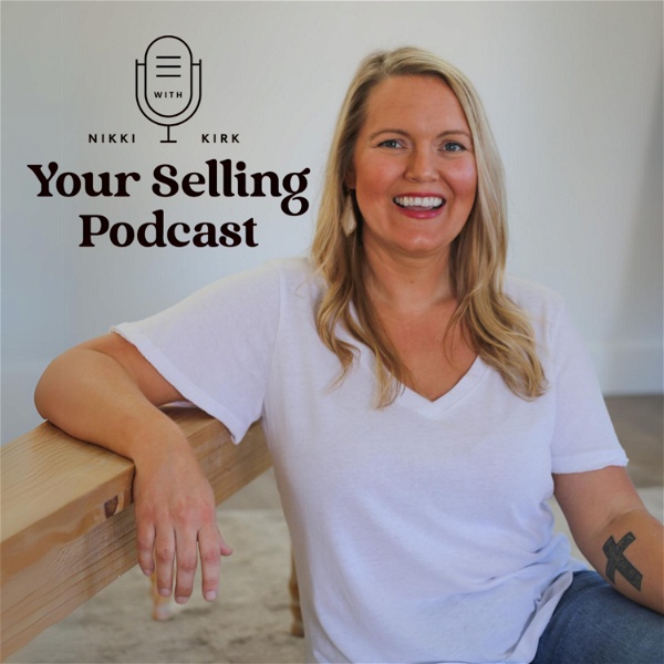 Artwork for Your Selling Podcast with Nikki Kirk