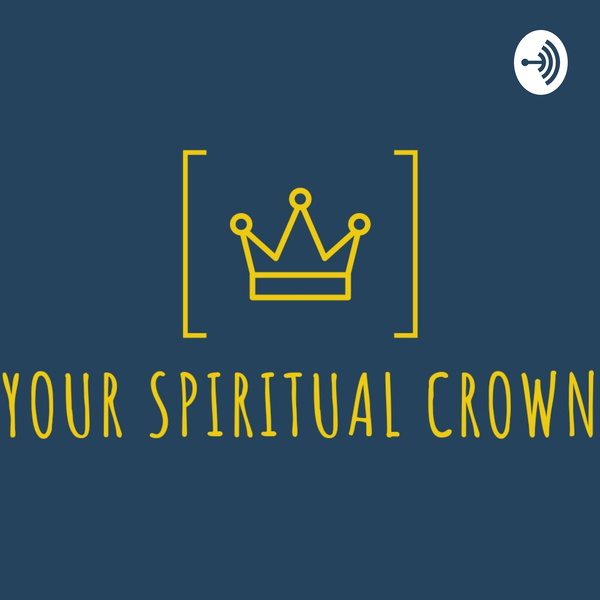 Artwork for YOUR SPIRITUAL CROWN