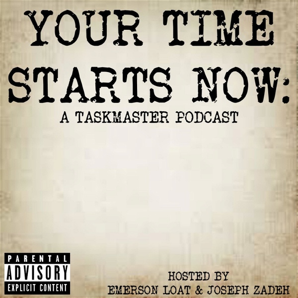 Artwork for Your Time Starts Now: A Taskmaster Podcast