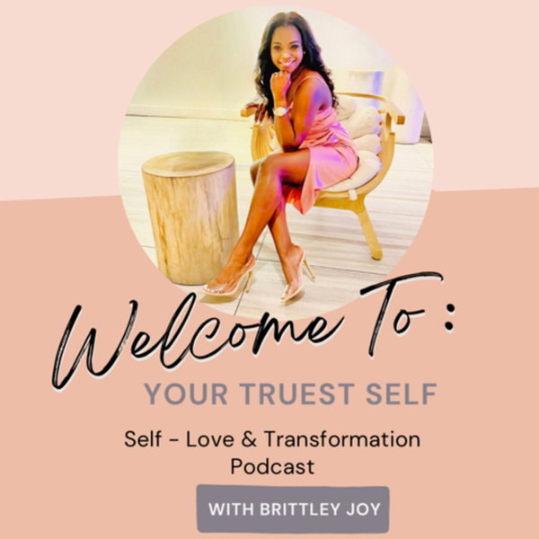 Artwork for Your Truest Self: Self Love & Transformation