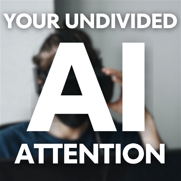 Artwork for Your Undivided AI Attention