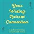 Your Writing Retreat Connection