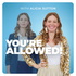 You're Allowed