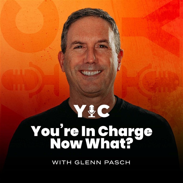 Artwork for "You're In Charge- Now What"
