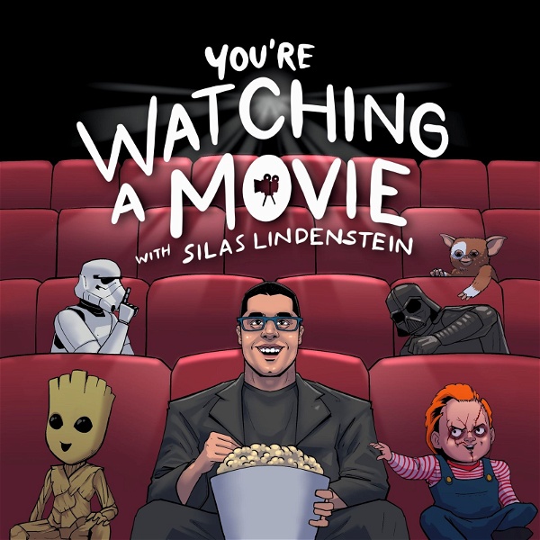 Artwork for You're Watching A Movie With Silas Lindenstein