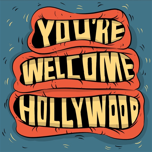 Artwork for You're Welcome, Hollywood
