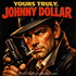 Yours Truly Johnny Dollar | Old Time Radio