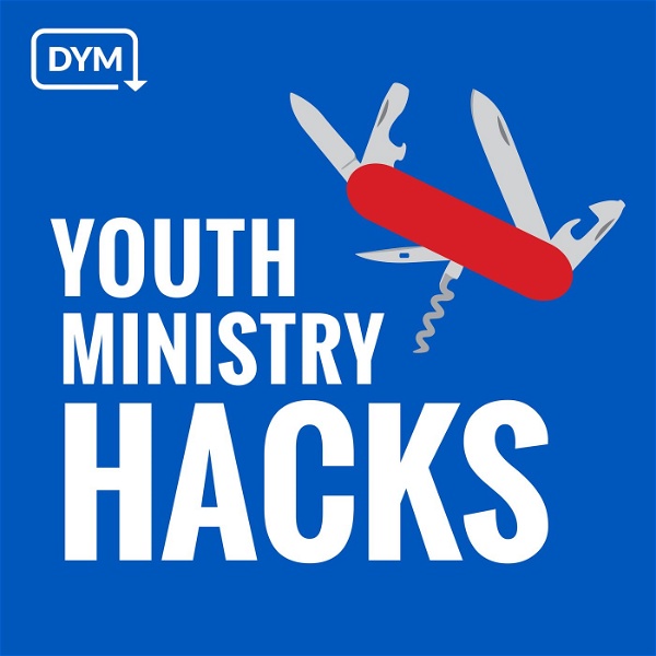 Artwork for Youth Ministry Hacks