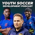 Youth Soccer Coaching Player Development Podcast