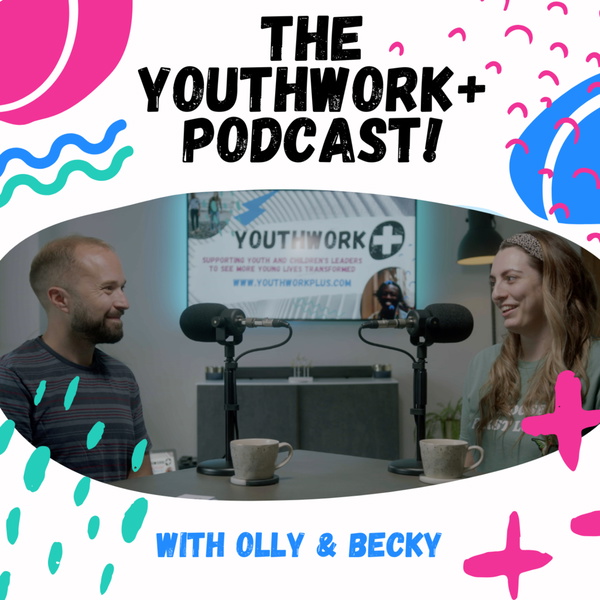 Artwork for Youthwork+ Podcast