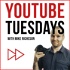 YouTube Tuesdays
