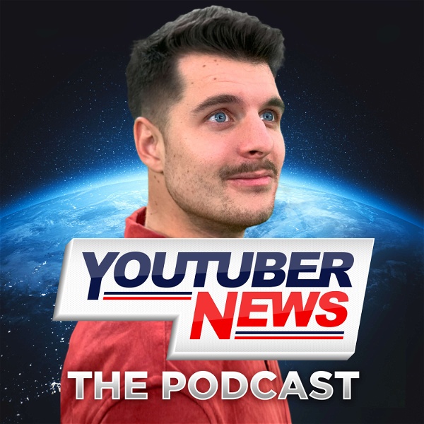 Artwork for YouTuber News: The Podcast