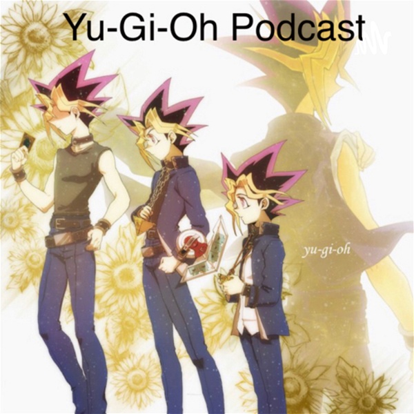 Artwork for Yu-gi-oh Podcast