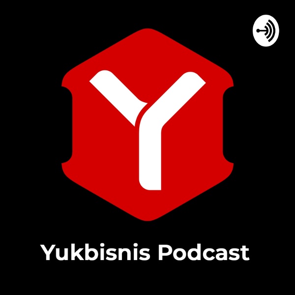 Artwork for Yukbisnis Podcast