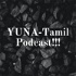 YUNA-Tamil Podcast!!!✨