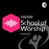 YWAM School of Worship PODCAST