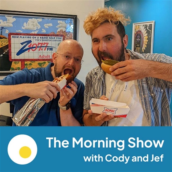 Artwork for Z107.7 Morning Show with Cody and Jef