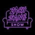 Zach Sang Show