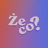 Że co?