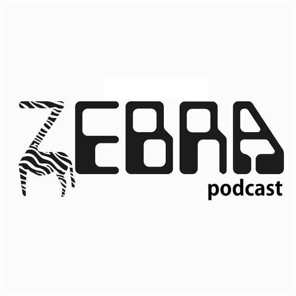 Artwork for Zebra Podcast