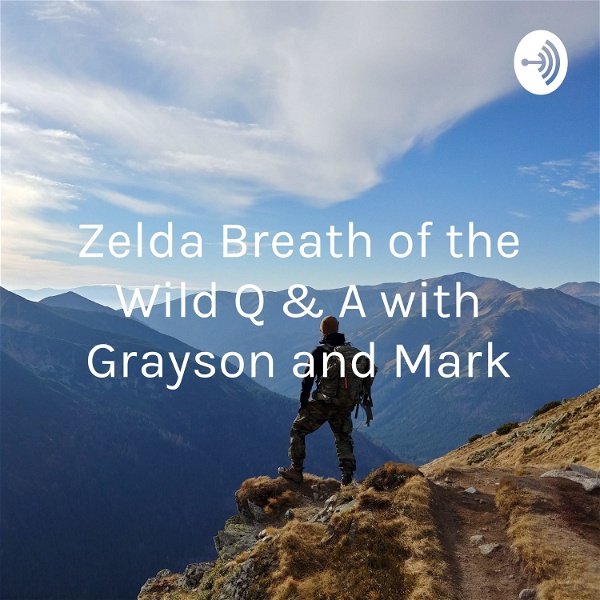 Artwork for Zelda Breath of the Wild Q & A
