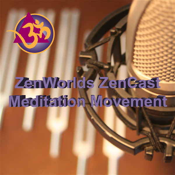 Artwork for Zenworlds ZenCast