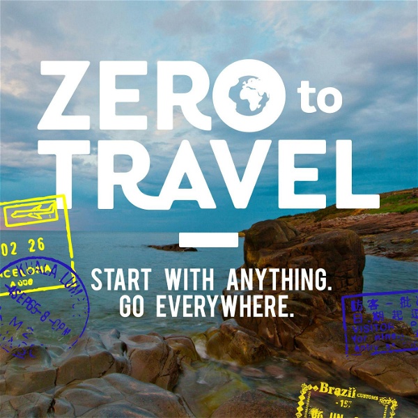 Artwork for Zero To Travel Podcast