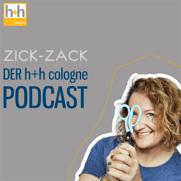 Artwork for Zick-Zack – der h+h cologne Podcast