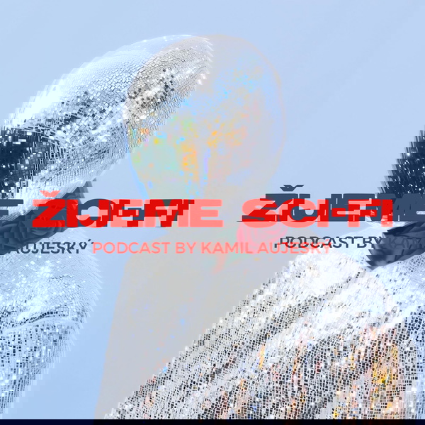 Artwork for ŽIJEME SCI-FI