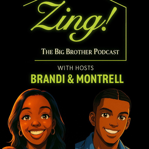 Artwork for Zing! The Big Brother Podcast