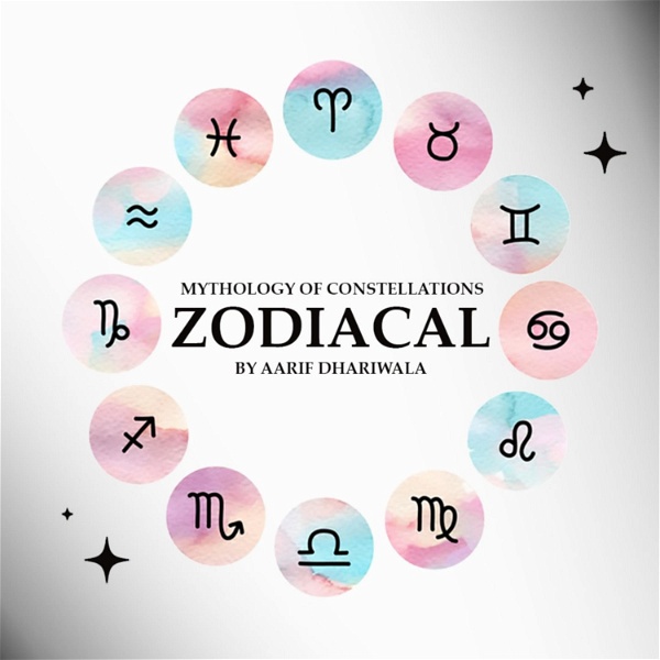 Artwork for Zodiacal: Mythology of Constellations