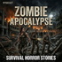 Zombie Stories - Alone in the Horde Survival Horror Tales Audiobooks