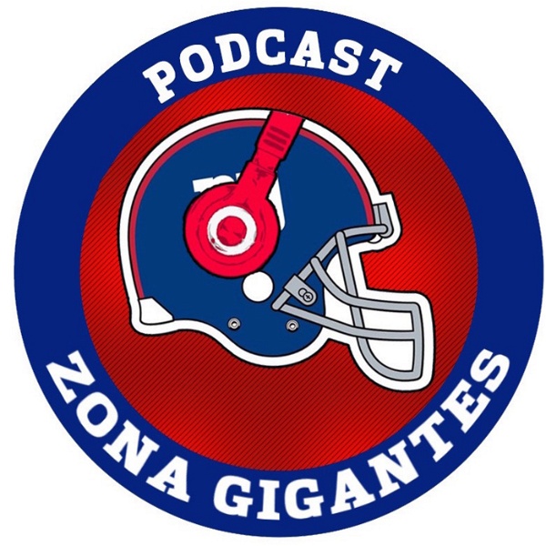 Artwork for Zona GIGANTES : El Podcast de los New York Giants
