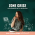 Zone Grise - Saison 4