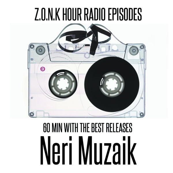 Artwork for Z.O.N.K HOUR RADIO EPISODES by Neri Muzaik