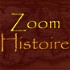 Zoom Histoire